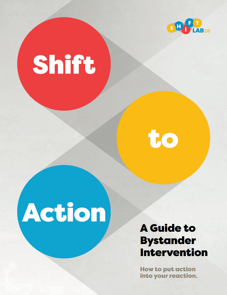 Shift Lab’s Guide to Bystander Intervention